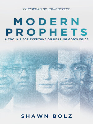 cover image of Modern Prophets: a Toolkit for Everyone On Hearing God's Voice